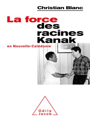 cover image of La Force des racines Kanak en Nouvelle-Calédonie